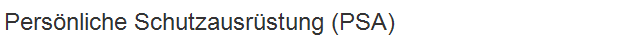 Persnliche Schutzausrstung (PSA)